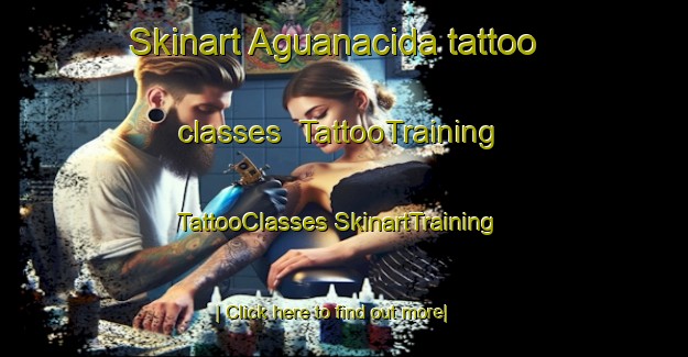 Skinart Aguanacida tattoo classes | #TattooTraining #TattooClasses #SkinartTraining-Mexico