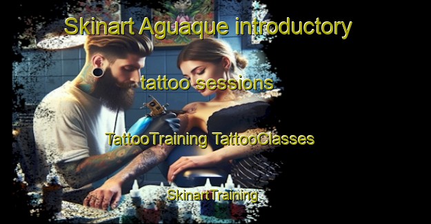 Skinart Aguaque introductory tattoo sessions | #TattooTraining #TattooClasses #SkinartTraining-Mexico