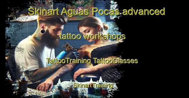 Skinart Aguas Pocas advanced tattoo workshops | #TattooTraining #TattooClasses #SkinartTraining-Mexico