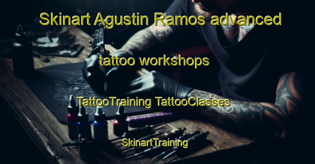 Skinart Agustin Ramos advanced tattoo workshops | #TattooTraining #TattooClasses #SkinartTraining-Mexico