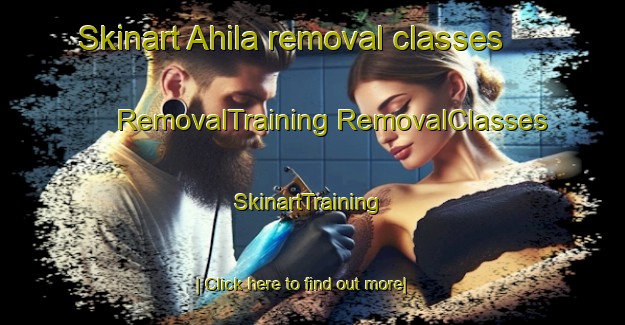 Skinart Ahila removal classes | #RemovalTraining #RemovalClasses #SkinartTraining-Mexico