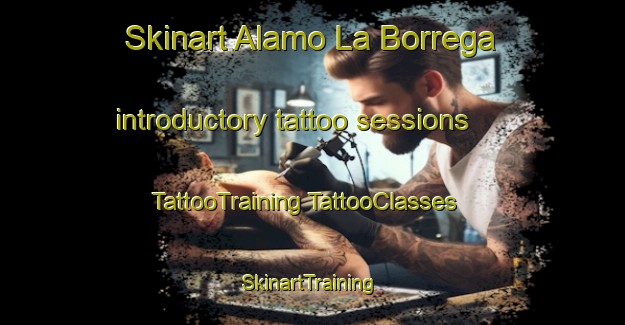 Skinart Alamo La Borrega introductory tattoo sessions | #TattooTraining #TattooClasses #SkinartTraining-Mexico