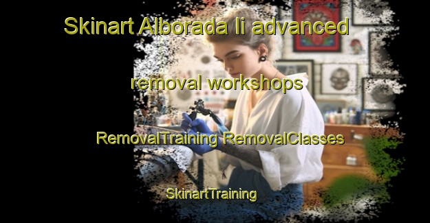 Skinart Alborada Ii advanced removal workshops | #RemovalTraining #RemovalClasses #SkinartTraining-Mexico