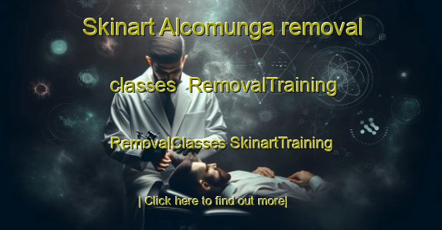 Skinart Alcomunga removal classes | #RemovalTraining #RemovalClasses #SkinartTraining-Mexico