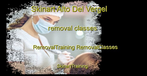 Skinart Alto Del Vergel removal classes | #RemovalTraining #RemovalClasses #SkinartTraining-Mexico