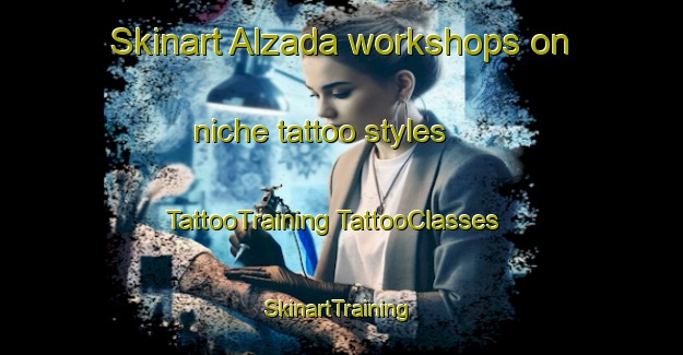 Skinart Alzada workshops on niche tattoo styles | #TattooTraining #TattooClasses #SkinartTraining-Mexico