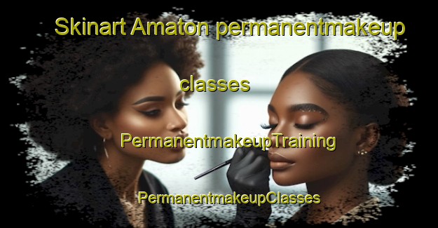 Skinart Amaton permanentmakeup classes | #PermanentmakeupTraining #PermanentmakeupClasses #SkinartTraining-Mexico