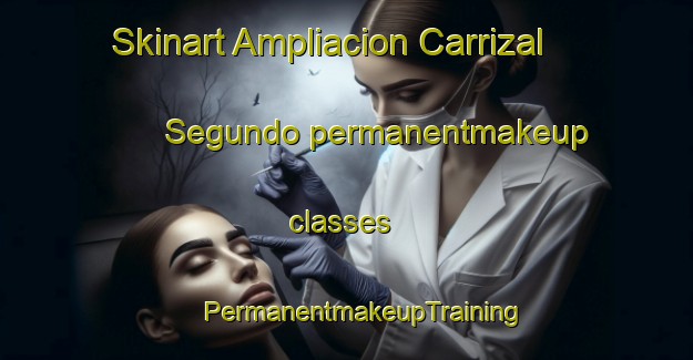 Skinart Ampliacion Carrizal Segundo permanentmakeup classes | #PermanentmakeupTraining #PermanentmakeupClasses #SkinartTraining-Mexico