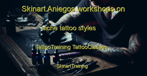 Skinart Aniegos workshops on niche tattoo styles | #TattooTraining #TattooClasses #SkinartTraining-Mexico