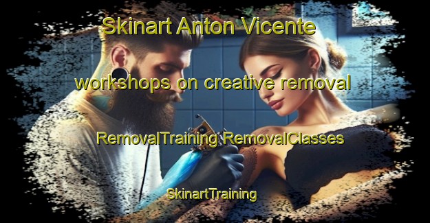 Skinart Anton Vicente workshops on creative removal | #RemovalTraining #RemovalClasses #SkinartTraining-Mexico