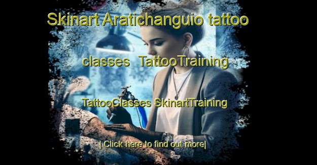 Skinart Aratichanguio tattoo classes | #TattooTraining #TattooClasses #SkinartTraining-Mexico