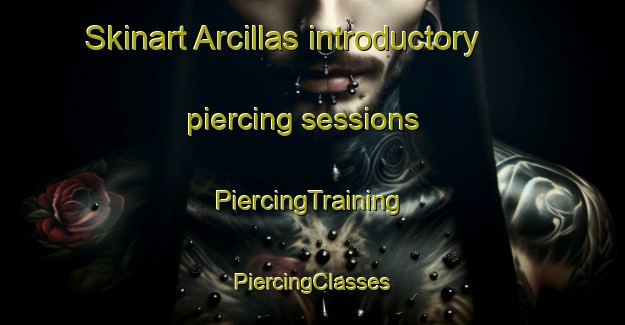 Skinart Arcillas introductory piercing sessions | #PiercingTraining #PiercingClasses #SkinartTraining-Mexico