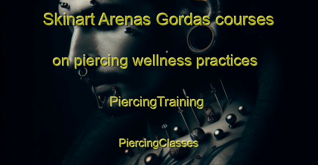 Skinart Arenas Gordas courses on piercing wellness practices | #PiercingTraining #PiercingClasses #SkinartTraining-Mexico