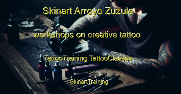 Skinart Arroyo Zuzule workshops on creative tattoo | #TattooTraining #TattooClasses #SkinartTraining-Mexico