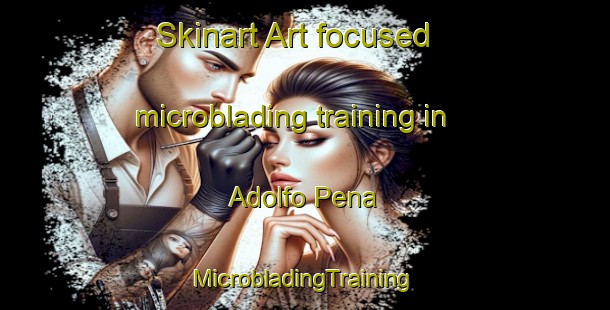 Skinart Art-focused microblading training in Adolfo Pena | #MicrobladingTraining #MicrobladingClasses #SkinartTraining-Mexico