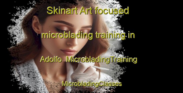 Skinart Art-focused microblading training in Adolfo | #MicrobladingTraining #MicrobladingClasses #SkinartTraining-Mexico