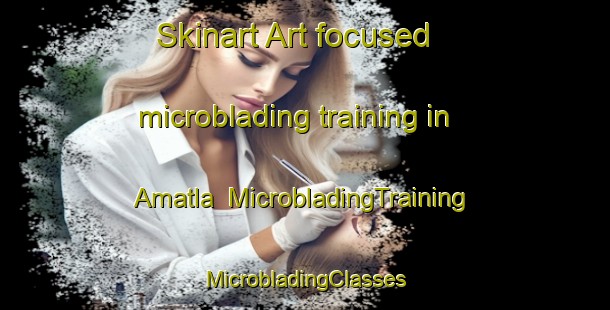 Skinart Art-focused microblading training in Amatla | #MicrobladingTraining #MicrobladingClasses #SkinartTraining-Mexico