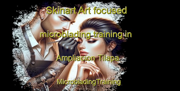 Skinart Art-focused microblading training in Ampliacion Tilapa | #MicrobladingTraining #MicrobladingClasses #SkinartTraining-Mexico