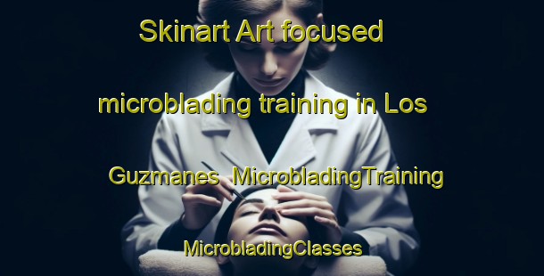 Skinart Art-focused microblading training in Los Guzmanes | #MicrobladingTraining #MicrobladingClasses #SkinartTraining-Mexico