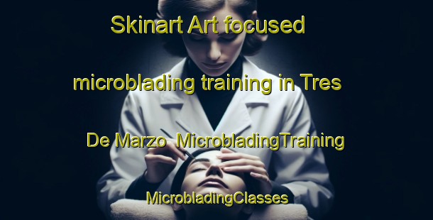 Skinart Art-focused microblading training in Tres De Marzo | #MicrobladingTraining #MicrobladingClasses #SkinartTraining-Mexico