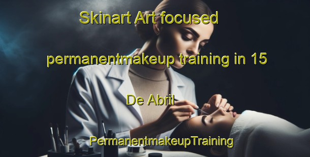 Skinart Art-focused permanentmakeup training in 15 De Abril | #PermanentmakeupTraining #PermanentmakeupClasses #SkinartTraining-Mexico