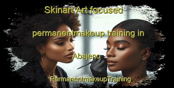 Skinart Art-focused permanentmakeup training in Abajeno | #PermanentmakeupTraining #PermanentmakeupClasses #SkinartTraining-Mexico