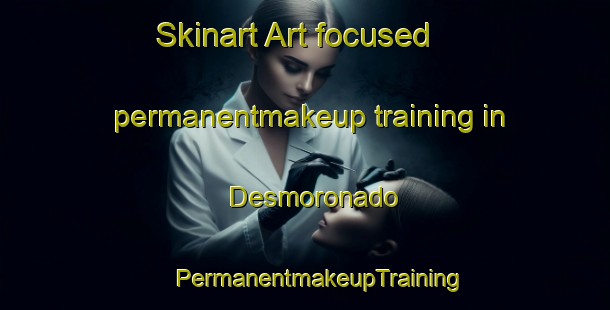 Skinart Art-focused permanentmakeup training in Desmoronado | #PermanentmakeupTraining #PermanentmakeupClasses #SkinartTraining-Mexico