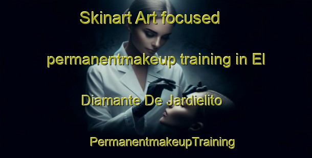 Skinart Art-focused permanentmakeup training in El Diamante De Jardielito | #PermanentmakeupTraining #PermanentmakeupClasses #SkinartTraining-Mexico