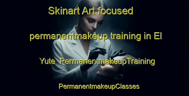 Skinart Art-focused permanentmakeup training in El Yute | #PermanentmakeupTraining #PermanentmakeupClasses #SkinartTraining-Mexico