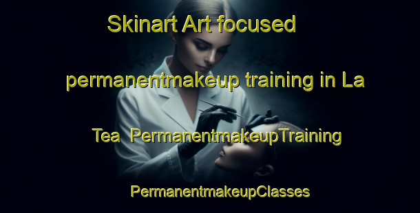 Skinart Art-focused permanentmakeup training in La Tea | #PermanentmakeupTraining #PermanentmakeupClasses #SkinartTraining-Mexico