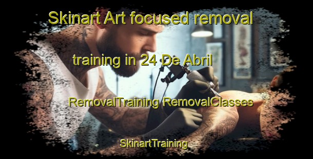 Skinart Art-focused removal training in 24 De Abril | #RemovalTraining #RemovalClasses #SkinartTraining-Mexico