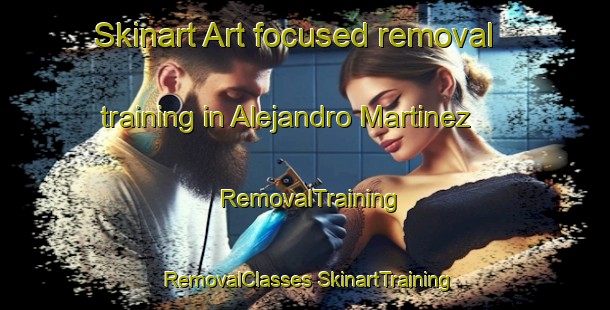 Skinart Art-focused removal training in Alejandro Martinez | #RemovalTraining #RemovalClasses #SkinartTraining-Mexico