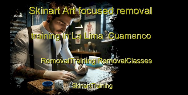 Skinart Art-focused removal training in La Lima  Cuamanco | #RemovalTraining #RemovalClasses #SkinartTraining-Mexico