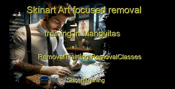 Skinart Art-focused removal training in Manguitas | #RemovalTraining #RemovalClasses #SkinartTraining-Mexico