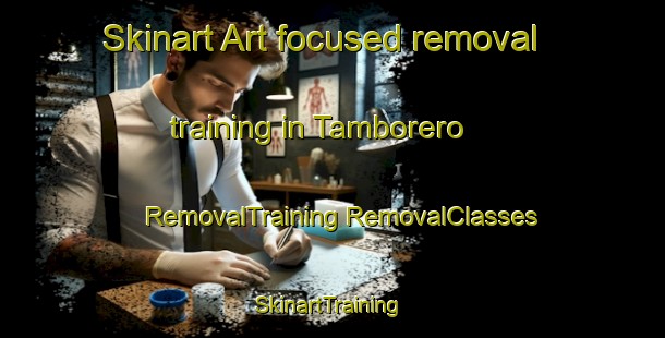 Skinart Art-focused removal training in Tamborero | #RemovalTraining #RemovalClasses #SkinartTraining-Mexico