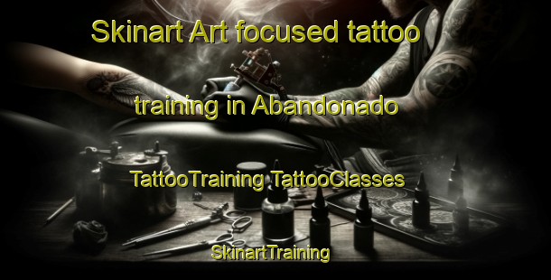 Skinart Art-focused tattoo training in Abandonado | #TattooTraining #TattooClasses #SkinartTraining-Mexico