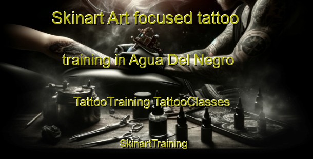 Skinart Art-focused tattoo training in Agua Del Negro | #TattooTraining #TattooClasses #SkinartTraining-Mexico