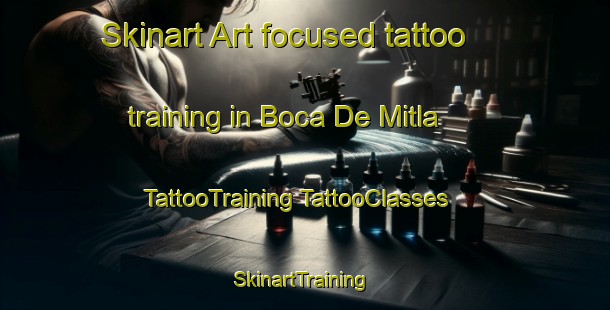 Skinart Art-focused tattoo training in Boca De Mitla | #TattooTraining #TattooClasses #SkinartTraining-Mexico