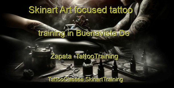 Skinart Art-focused tattoo training in Buenavista De Zapata | #TattooTraining #TattooClasses #SkinartTraining-Mexico