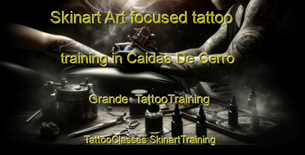 Skinart Art-focused tattoo training in Caidas De Cerro Grande | #TattooTraining #TattooClasses #SkinartTraining-Mexico