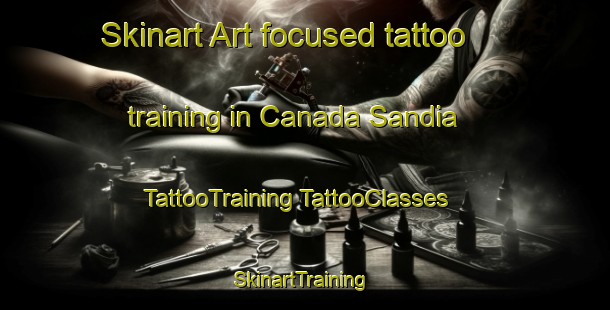 Skinart Art-focused tattoo training in Canada Sandia | #TattooTraining #TattooClasses #SkinartTraining-Mexico