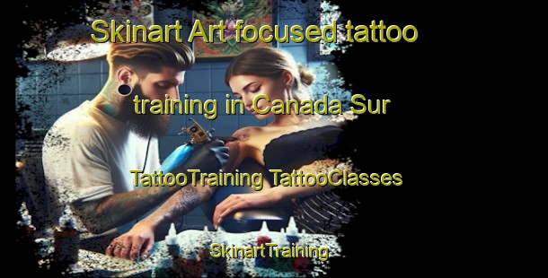 Skinart Art-focused tattoo training in Canada Sur | #TattooTraining #TattooClasses #SkinartTraining-Mexico