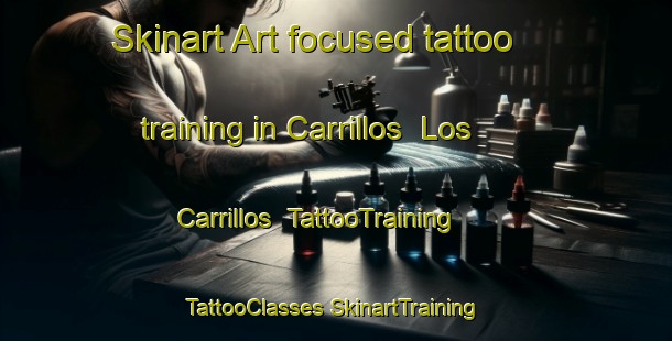 Skinart Art-focused tattoo training in Carrillos  Los Carrillos | #TattooTraining #TattooClasses #SkinartTraining-Mexico