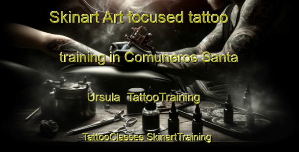 Skinart Art-focused tattoo training in Comuneros Santa Ursula | #TattooTraining #TattooClasses #SkinartTraining-Mexico