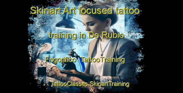 Skinart Art-focused tattoo training in De Rubio  Frigorifico | #TattooTraining #TattooClasses #SkinartTraining-Mexico