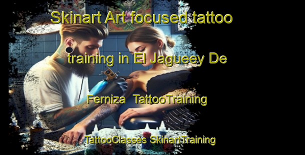 Skinart Art-focused tattoo training in El Jagueey De Ferniza | #TattooTraining #TattooClasses #SkinartTraining-Mexico