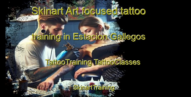 Skinart Art-focused tattoo training in Estacion Gallegos | #TattooTraining #TattooClasses #SkinartTraining-Mexico