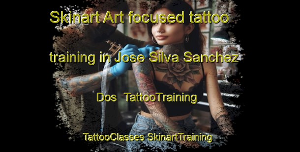 Skinart Art-focused tattoo training in Jose Silva Sanchez Dos | #TattooTraining #TattooClasses #SkinartTraining-Mexico