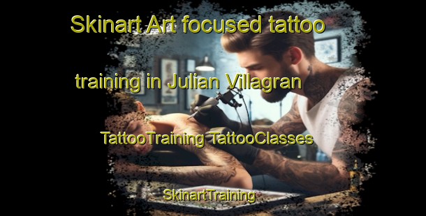 Skinart Art-focused tattoo training in Julian Villagran | #TattooTraining #TattooClasses #SkinartTraining-Mexico