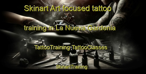 Skinart Art-focused tattoo training in La Nueva Gardenia | #TattooTraining #TattooClasses #SkinartTraining-Mexico